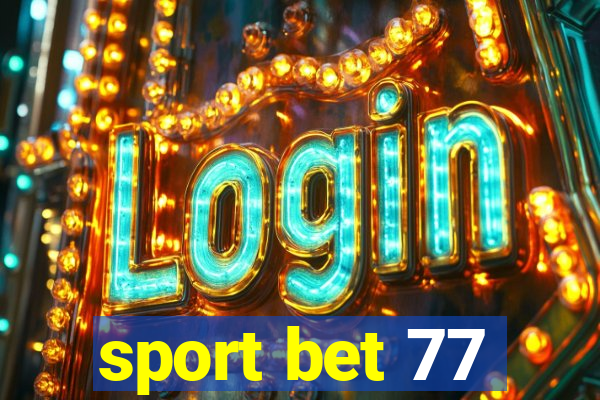 sport bet 77